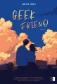 Geek Friend. Geek. Tom 1 - tantis.pl