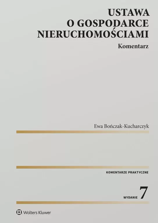Ustawa o gospodarce nieruchomościami. Komentarz - tantis.pl