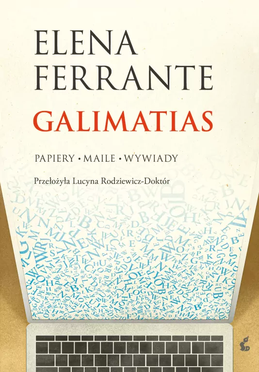 Galimatias. Papiery, maile, wywiady - tantis.pl