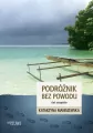Podróżnik bez powodu. Łut szczęścia - tantis.pl