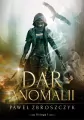 Dar anomalii. Tom 1 - tantis.pl