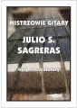 Mistrzowie gitary - Julio S. Sagreras - tantis.pl