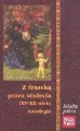 Z fraszką przez stulecia (XV-XX wiek) Antologia - tantis.pl