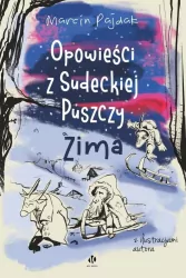 Opowieści z Sudeckiej Puszczy. Zima
