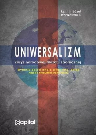 Uniwersalizm. Zarys narodowej filozofii społecznej - tantis.pl