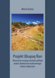 Projekt Qhapaq Nan. Wyzwania nowego modelu polityki wobec dziedzictwa kulturowego ludów tubylczych. Societas. Tom 126