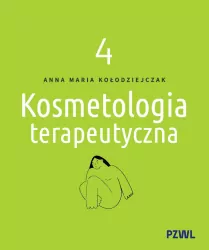 Kosmetologia terapeutyczna tom 4