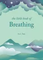 The Little Book of Breathing wer. angielska - tantis.pl