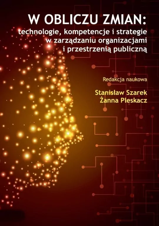 W obliczu zmian: technologie, kompetencje i... - tantis.pl