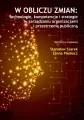 W obliczu zmian: technologie, kompetencje i... - tantis.pl