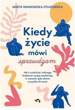 Kiedy życie mówi sprawdzam - tantis.pl