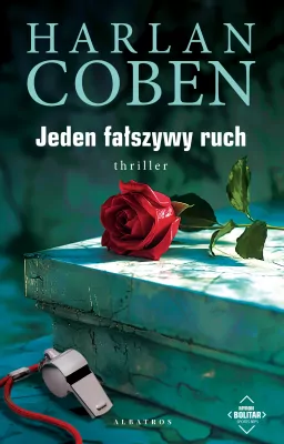 Jeden fałszywy ruch. Myron Bolitar. Tom 5