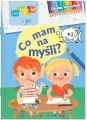 Wiem i ja! Dodaj kolorów! cz. 2 Co mam na myśli? - tantis.pl