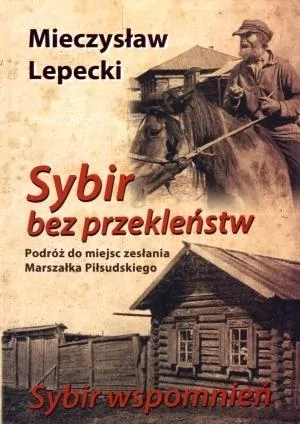 Sybir bez przekleństw. Sybir wspomnień TW - tantis.pl