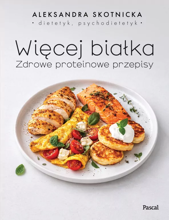 Więcej białka. Zdrowe proteinowe przepisy - tantis.pl