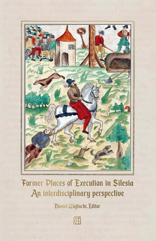 Former Places of Execution in Silesia. An interdisciplinary perspective - tantis.pl