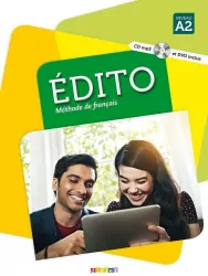 Edito A2. Podręcznik + CD + DVD. Język francuski