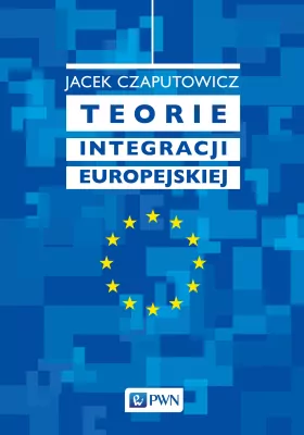 Teorie integracji europejskiej