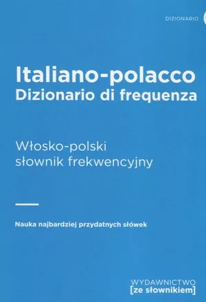 DIZIONARIO DI FREQUENZA ITALIANO-POLACCO WŁOS-POL - tantis.pl