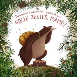 Gdzie jesteś, mamo?