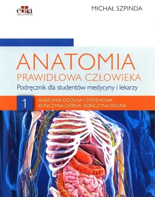 Anatomia prawidłowa człowieka. Tom 1 - tantis.pl