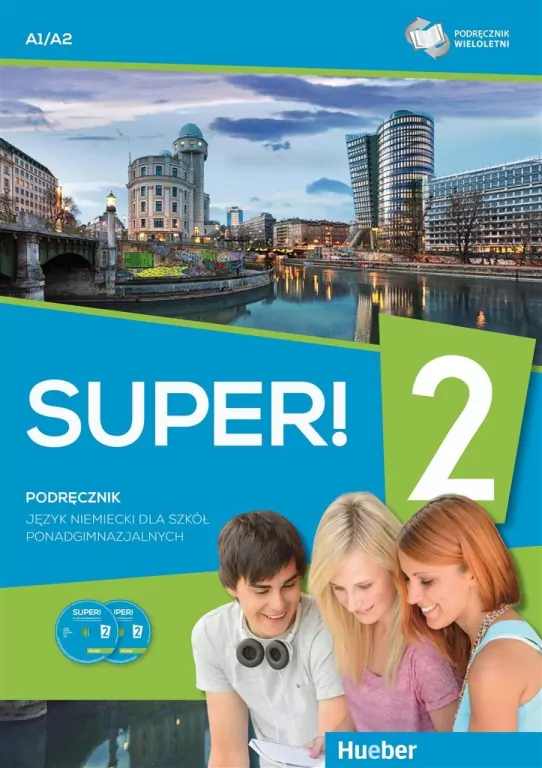 Super! 2. Poziom A1+A2. Zeszyt ćwiczeń dla szkół ponadgimnazjalnych + CD - tantis.pl