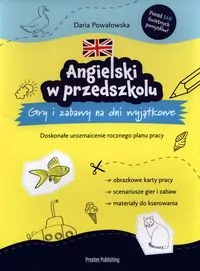 Angielski w przedszkolu. Gry i zabawy na dni wyjątkowe - tantis.pl