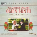 Ogień buntu. Szlacheckie gniazdo. Tom 2. Audiobook - tantis.pl