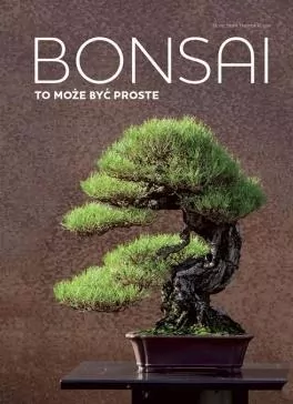 Bonsai. To może być proste