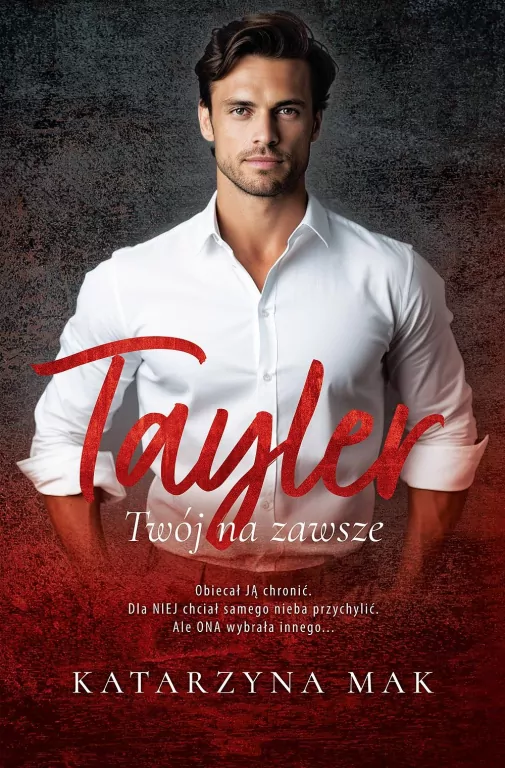 Tayler. Twój na zawsze - tantis.pl