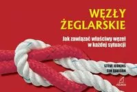 Węzły żeglarskie Jak zawiązać węzeł w każdej sytuacji - tantis.pl