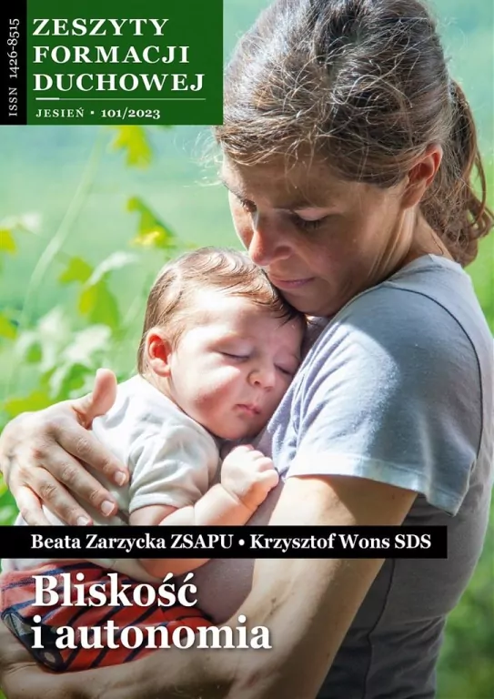 Bliskość i autonomia. Zeszyty Formacji Duchowej nr 101 - tantis.pl