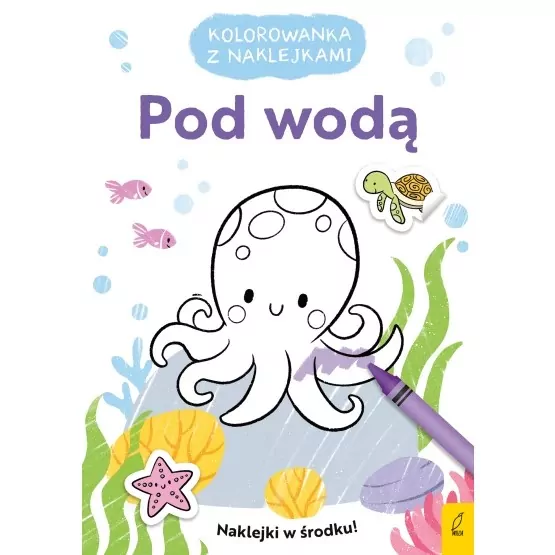 Pod wodą. Kolorowanka z naklejkami - tantis.pl
