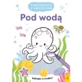 Pod wodą. Kolorowanka z naklejkami - tantis.pl