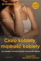 Ciało kobiety, mądrość kobiety - tantis.pl