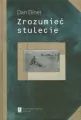 Zrozumieć stulecie - tantis.pl