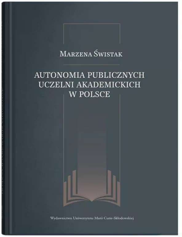 Autonomia publicznych uczelni akademickich... - tantis.pl
