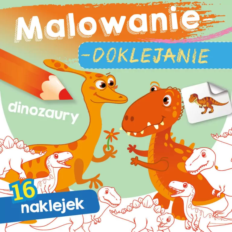 Dinozaury. Malowanie-doklejanie - tantis.pl