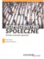 Bezpieczeństwo społeczne. Ewolucja, instytucje.... - tantis.pl