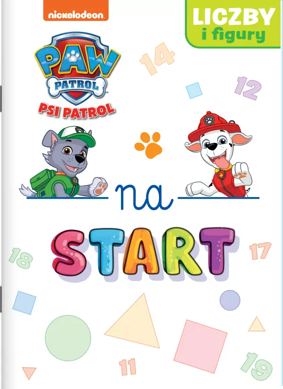 Liczby i figury. Na start... cz. 4 Psi Patrol - tantis.pl