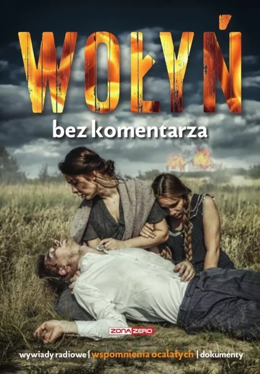 Wołyń. Bez komentarza - tantis.pl