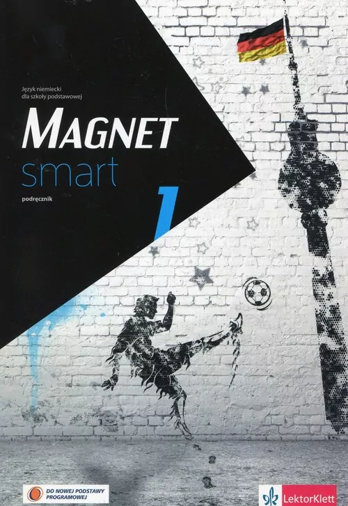 Magnet Smart 1. Podręcznik. Język niemiecki dla szkoły podstawowej - tantis.pl