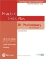 Practice Tests Plus B1 Preliminary for Schools. Cambridge Exams 2020. Student's Book without key - tantis.pl