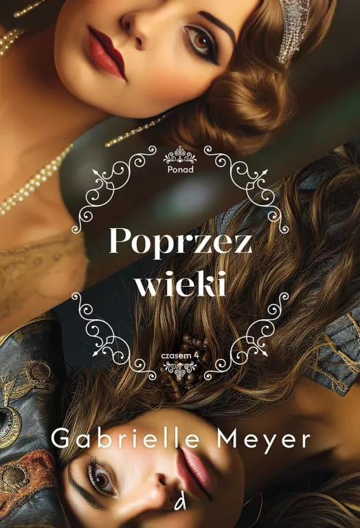 Ponad czasem T.4 Poprzez wieki - tantis.pl