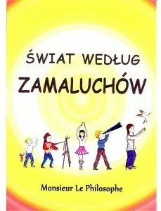 Świat według Zamaluchów - tantis.pl