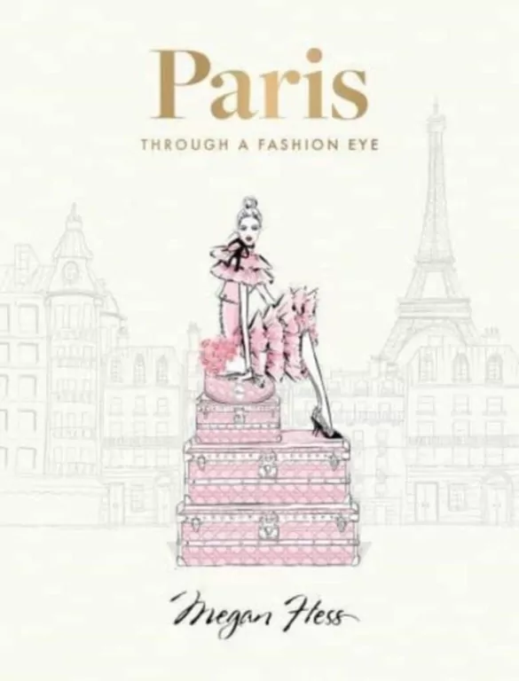 Paris: Through a Fashion Eye: Special Edition - tantis.pl