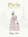 Paris: Through a Fashion Eye: Special Edition - tantis.pl
