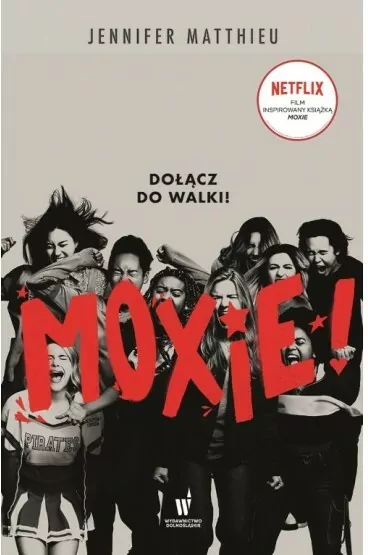 Moxie. Dziewczyny rządzą! - tantis.pl