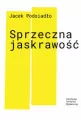 Sprzeczna jaskrawość. - tantis.pl