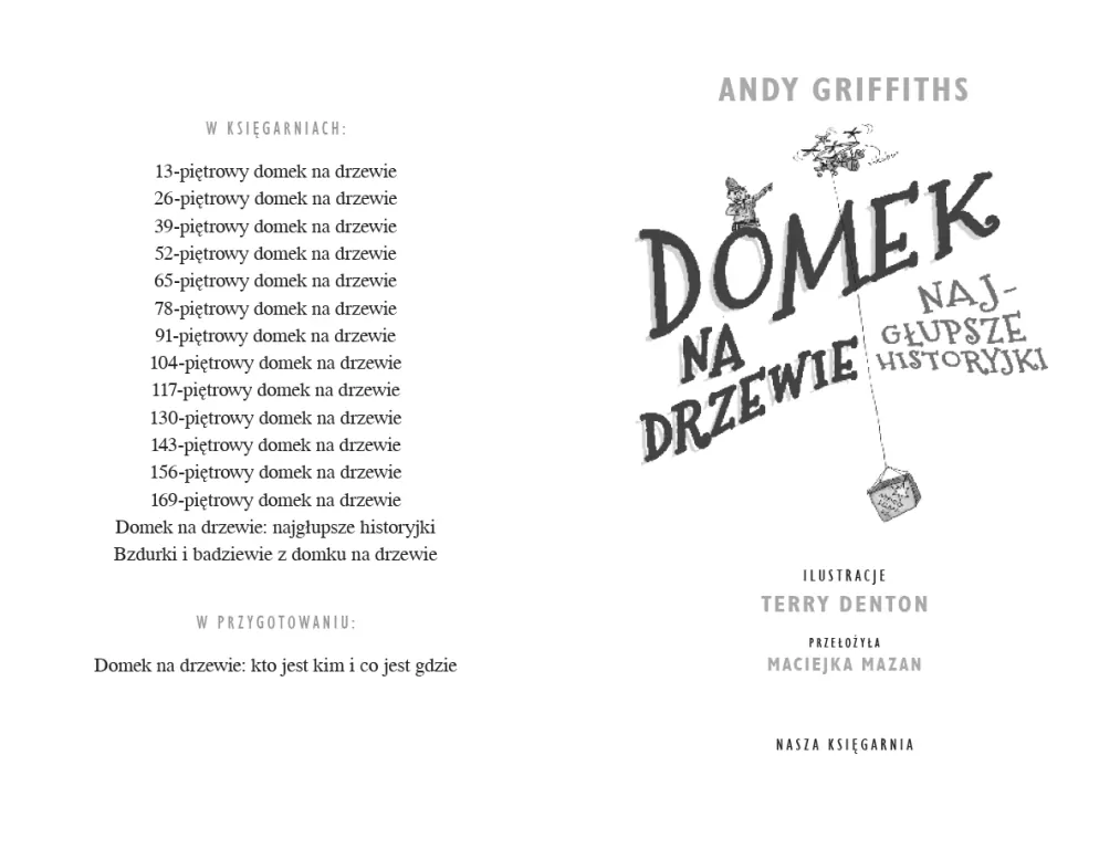 Domek na drzewie: najgłupsze historyjki - tantis.pl